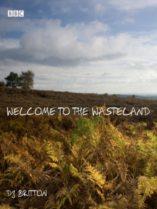 Title details for Welcome to the Wasteland by DJ Britton - Available